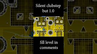 Silent clubstep byt in 1.0
