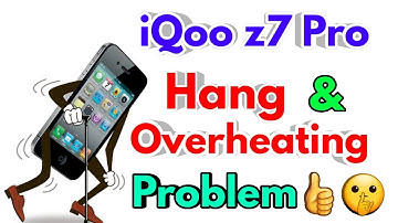 iqoo z7 pro hang problem solve, iqoo z7 pro hanging problem solution