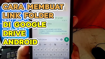 Cara Membuat Link Folder Google Drive di Hp Android