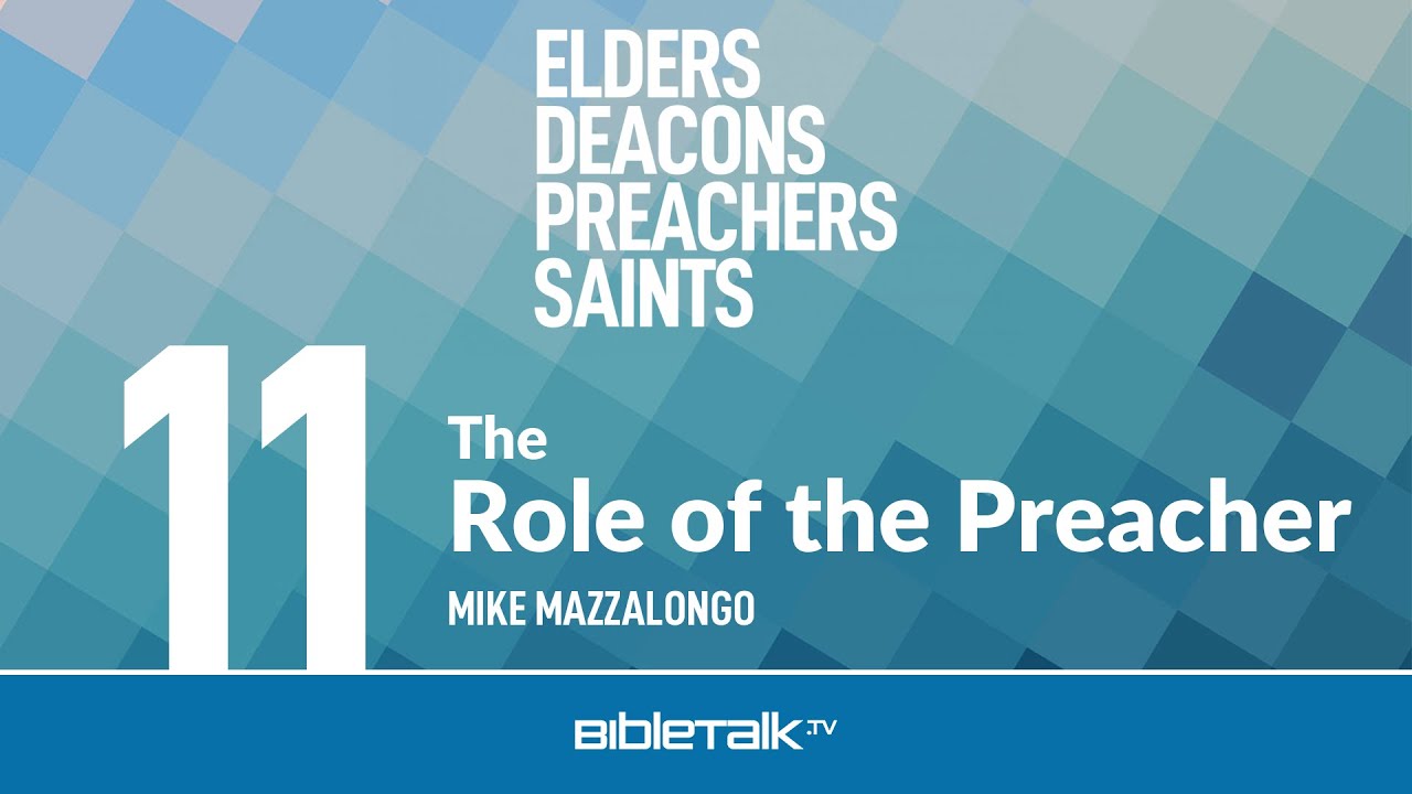 The Preacher's Role