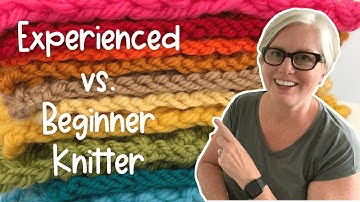 5 Things Experienced Knitters Do That Beginners Don