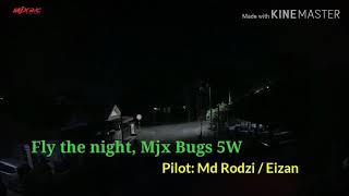 Fly the night Mjx bugs 5w View city town, kangar perlis