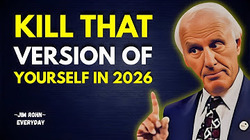 KILL THAT WEAK VERSION OF YOURSELF IN 2026 | Jim Rohn Motivation
