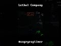 Oh Fuzzy #lethalcompany #lethalcompanygameplay #singing #funny #gaming #shorts
