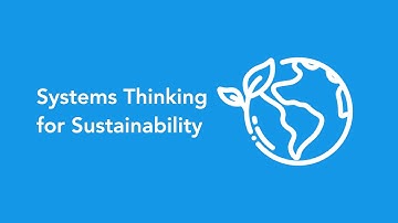 Systems Thinking for Sustainability Course Intro
