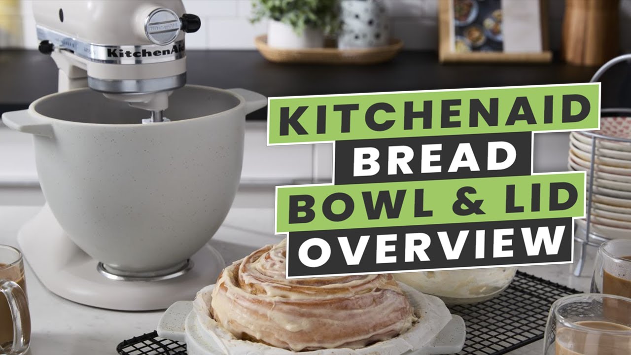 KitchenAid Bread Bowl Attachment Recipes