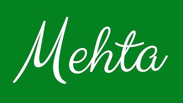 Learn how to Write the Name Mehta Signature Style in Cursive Writing