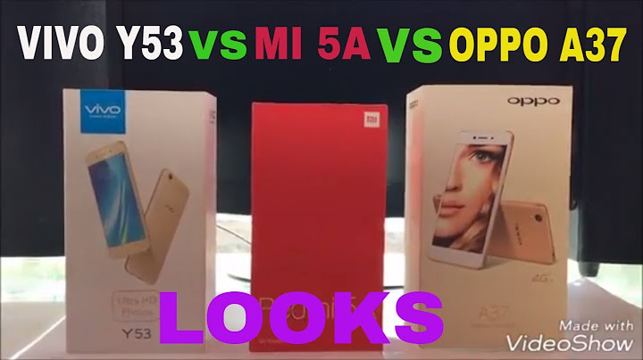 So sánh oppo a37 xiaomi redmi 5a năm 2024