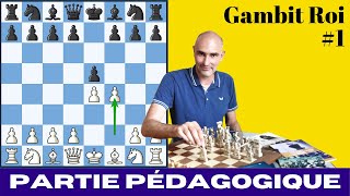 Gambit Roi (1) : Partie d'échecs pédagogique