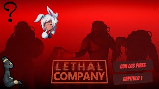 Lethal company con los pibes/ 1#