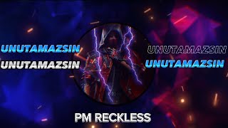 Pm Reckless - Unutamazsın Beat ( Remix Prod By Pm Reckless )