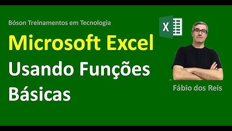 7 - Usando Funções Básicas no Excel - SOMA, MÉDIA, MÁXIMO e MÍNIMO