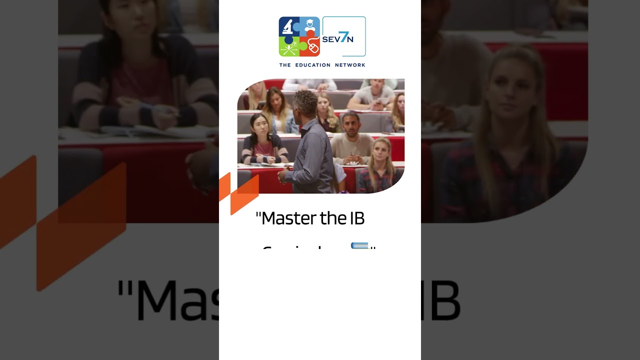 "Boost Your Teaching Skills with SEV7N’s IB Teacher Training Program" 