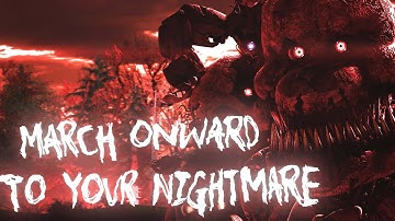 [FNaF|SFM\C4D|Collab] March Onward To Your Nightmare By @dagames | Collab