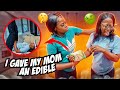 GIVING MY MOM AN EDIBLE🥦 (MUST WATCH🥴!!)