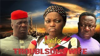 JENIFA THE TROUBLESOME WIFE PART 1-TRENDING MOVIE COMEDY