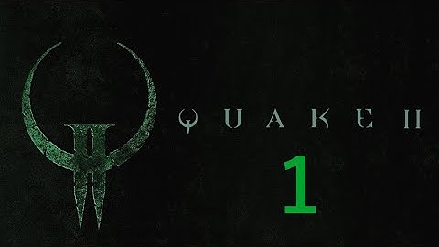 Quake II (Part 1 The rise of Bitterman)