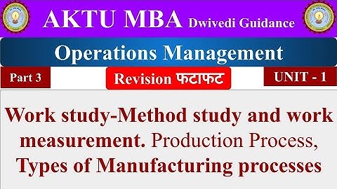 3| operations management, operations management lecture, operations management unit 1, aktu mba
