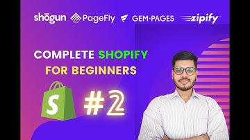 Complete Shopify Tutorial For Beginners in Bangla Part 2