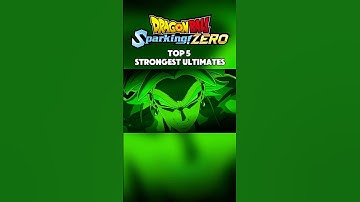 Top 5 Strongest Ultimates in Sparking Zero