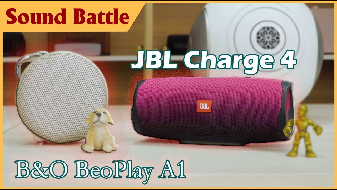 Port sorg Let at læse JBL charge 4 vs B&O Beoplay A1 Sound Comparing - so sánh âm thanh. - YouTube