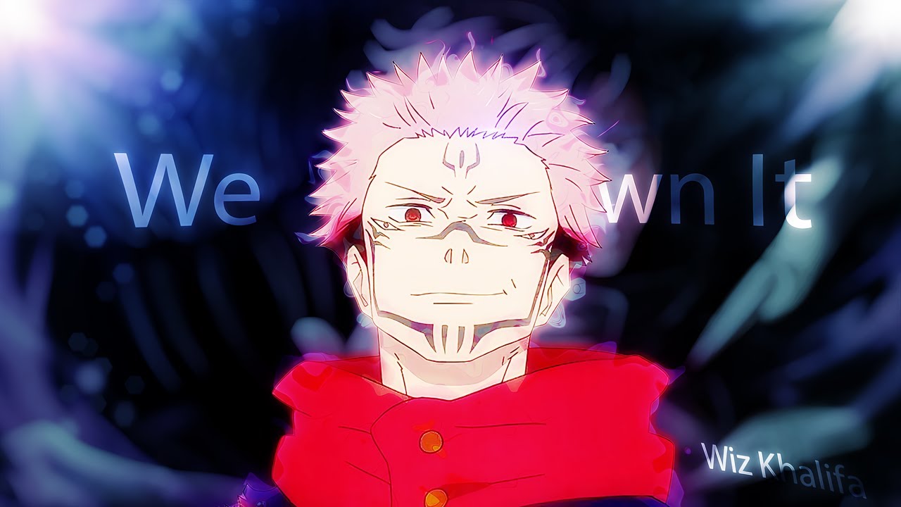 We Own It「AMV」- Anime MV ᴴᴰ