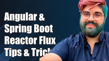 Integrating Angular with Spring Boot 2 Reactor Flux API: Common Challenges & Solutions