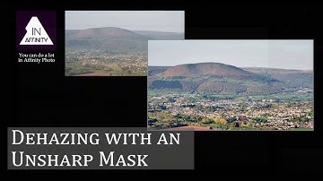 Dehazing with an Unsharp Mask (using Affinity Photo)
