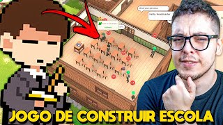 CONSTRUA E GERENCIE UMA ESCOLA! - School Simulator [Conhecendo o Jogo  Gameplay Português PT-BR] 