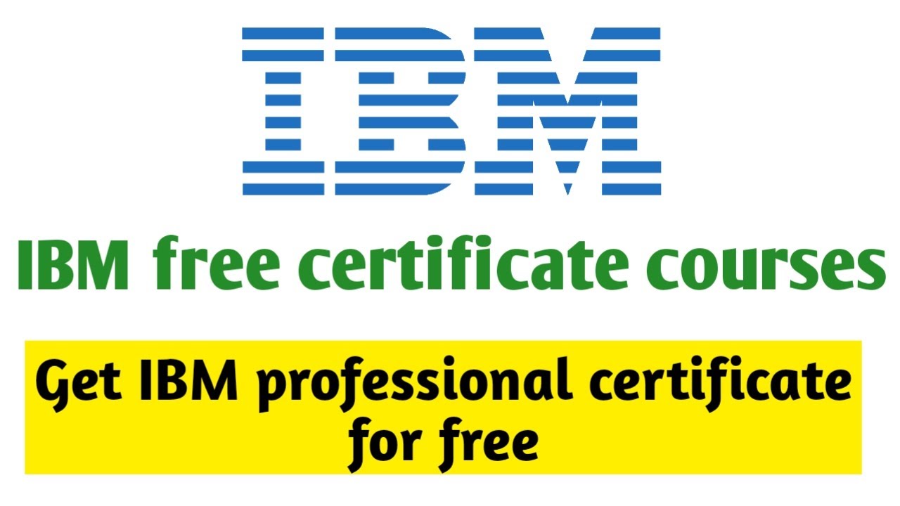 IBM free online certification courses | IBM data science ...