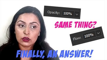 FLOW V/S OPACITY: WHAT