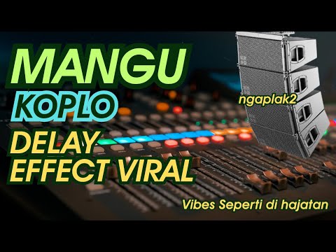 CEK SOUND KOPLO VERSI DELAY