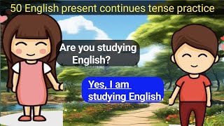 English speaking practice for beginners|| present continues tense practice