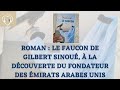  la dcouverte de la fondation des emirats arabes unis  le faucon de gilbert sinou