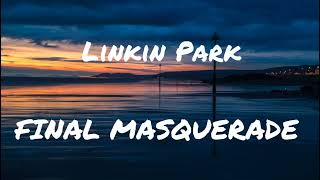 Linkin Park - Final Masquerade RUS vocal cover (перевод на русский)