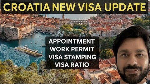 CROATIA WORK VISA UPDATE 2025 | APPOINTMENT | WORK PERMIT | VISA STAMPING AND VISA RATIO 🇭🇷