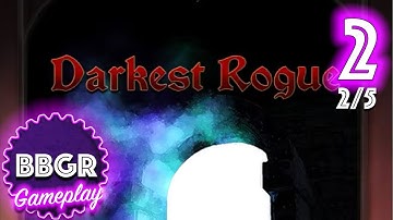 Darkest Rogue - Review 2/5, Game Play Walkthrough No Commentary 2