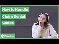 How to Handle Claim Denial Codes