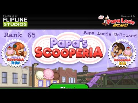 Papa's Scooperia - Rank 65 - Papa Louie Unlocked 