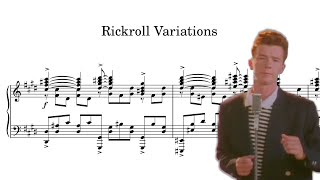Rickroll Variations: "Never Gonna Give You Up" but it's a classical piano concerto