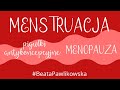 Menstruacja, być kobietą