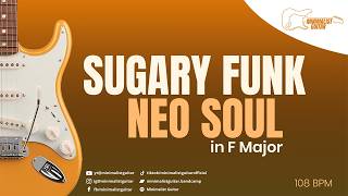 Sugary Funk Neo Soul in F Major | Neo Soul Guitar Jam | Minimalist Guitar