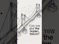 Can you spot the hidden failure? | Bridge #stem #engineering #riddles #brainteaser #shorts