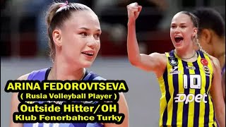 Arina Fedorovtseva_OH_Outside Hitter Fenerbahce Opet berasal dari Rusia