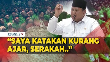 Geramnya Prabowo di Kasus Beras Oplosan: Kurang Ajar Itu, Serakah!