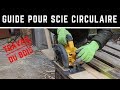 Fabrication d'un guide pour la scie circulaire - Gagnez en précision !