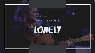 &quot;Lonely&quot; by Emeli Sande (acoustic live cover)