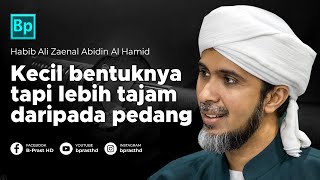 Mulut Itu Tipis Tapi Lebih Tajam Dari Pedang, Apa Maksudnya | Habib Ali Zaenal Abidin Al Hamid