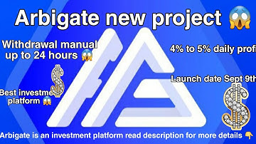 Arbigate new project 4%to5% daily profit 😱 launch date Sept 9th