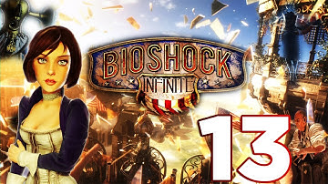 Bioshock Infinite - Good Time Club - Part 13 (Lets Play/Walkthrough)